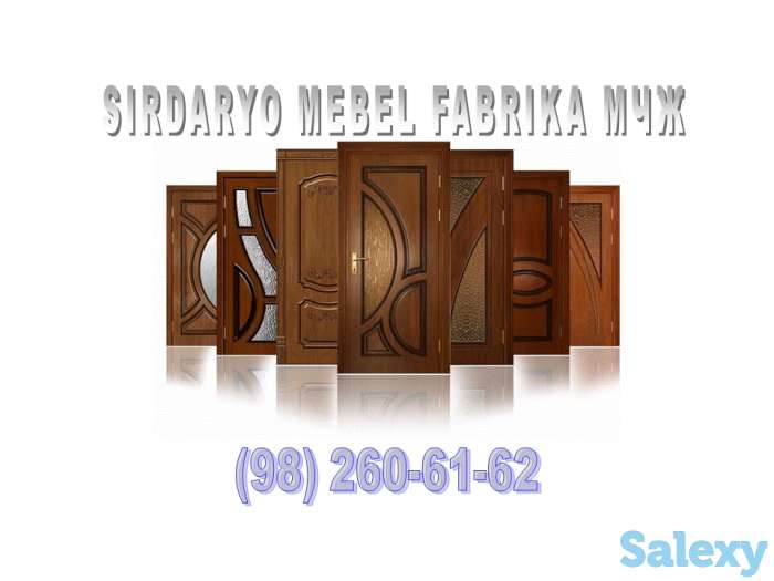 Двери из МДФ от SIRDARYO MEBEL FABRIKA МЧЖ, фотография 4